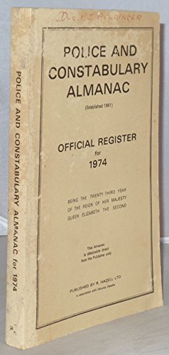 9780901718105: Police and Constabulary Almanac 1974