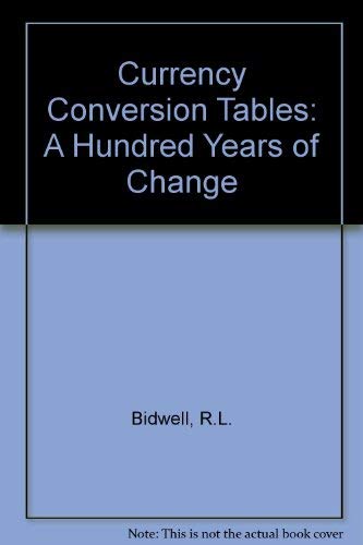 9780901720085: Currency Conversion Tables: A Hundred Years of Change