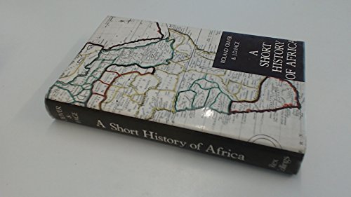 A Short History of Africa (9780901720559) by Roland Anthony Oliver; J. D. Fage