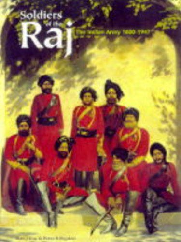 9780901721358: Soldiers of the Raj