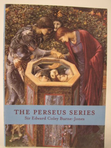 Stock image for The Perseus series: Sir Edward Burne-Jones for sale by GF Books, Inc.