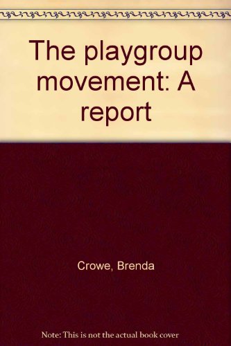 Stock image for Playgroup Movement: A Report for sale by Stephen White Books