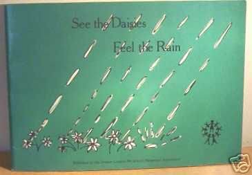 Stock image for See the Daisies - Feel the Rain for sale by Goldstone Books