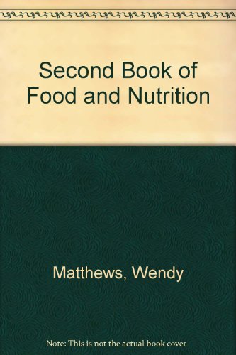 Second Book of Food and Nutrition.