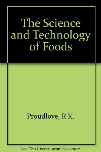 Beispielbild fr The Science and Technology of Foods zum Verkauf von Reuseabook