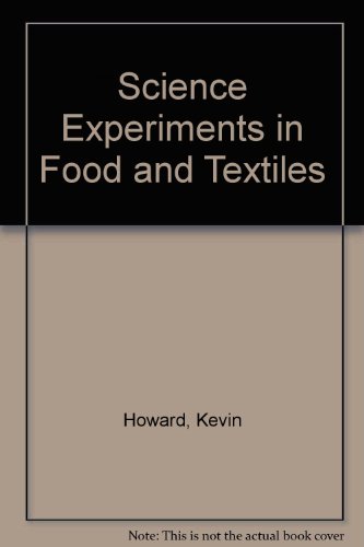 9780901762979: Science Experiments in Food and Textiles