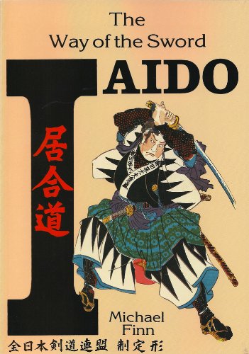 Beispielbild fr Iaido Way of the Sword zum Verkauf von WorldofBooks
