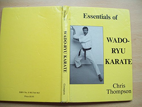 9780901764966: Essentials Of Wado Ryu Karate