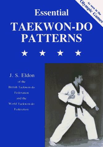 Imagen de archivo de Essential Taekwondo Patterns a la venta por WorldofBooks