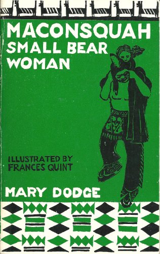 MacOnsquah Small Bear Woman (9780901766007) by Mary Dodge