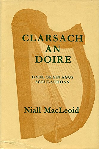 Stock image for Clarsach an Doire: Including a Short Section "Sgeulachdan" for sale by Mispah books