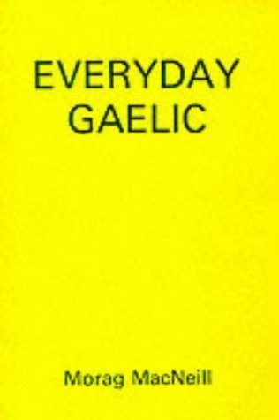 Stock image for Everyday Gaelic: for sale by Andover Books and Antiquities