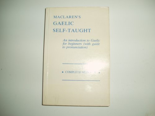 Stock image for Gaelic Self-Taught - An introduction to Gaelic for beginners with guide to pronunciation for sale by WorldofBooks