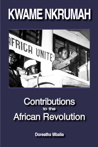 Stock image for Kwame Nkrumah: Contributions to the African Revolution for sale by Reuseabook