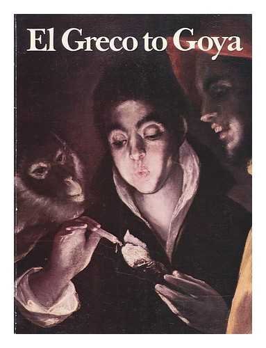 Imagen de archivo de El Greco to Goya : The Taste for Spanish Paintings in Britain and Ireland a la venta por Better World Books: West