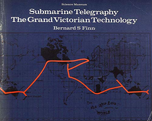Stock image for Submarine telegraphy: The grand Victorian technology for sale by Don Kelly Books