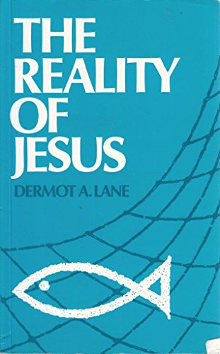 Beispielbild fr The Reality of Jesus: Essay in Christology zum Verkauf von AwesomeBooks