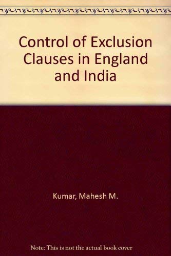 Beispielbild fr Control of Exclusion Clauses in England and India zum Verkauf von PsychoBabel & Skoob Books