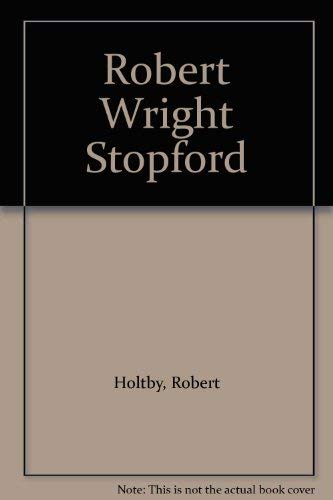 Stock image for Robert Wright Stopford for sale by WorldofBooks