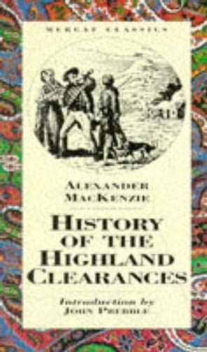 Beispielbild fr The History of the Highland Clearances (Mercat Classics) zum Verkauf von WorldofBooks