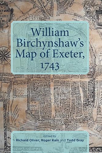 Beispielbild fr William Birchynshaw's Map of Exeter, 1743 zum Verkauf von Blackwell's