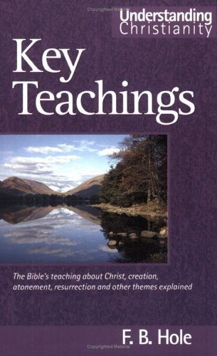 Imagen de archivo de Key Teachings (Understanding Christianity) a la venta por ThriftBooks-Dallas