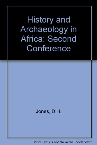 Imagen de archivo de History and Archaeology in Africa Second Conference Held in July 1957 a la venta por Frenchboro Books