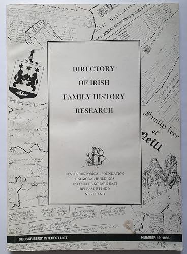 Stock image for Ulster Genealogical And Historical Guild: Directory Of Irish Family History Research, Number 19, 1996 for sale by Crossroad Books