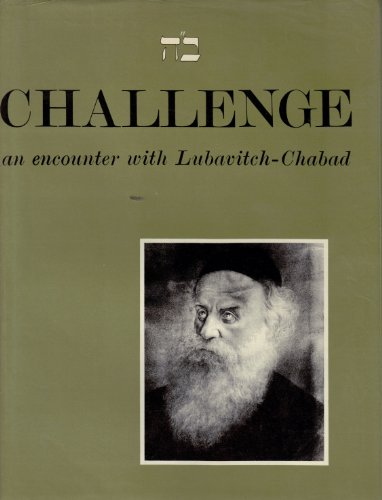 Beispielbild fr Challenge: an encounter with Lubavitch-Chabad zum Verkauf von Ground Zero Books, Ltd.