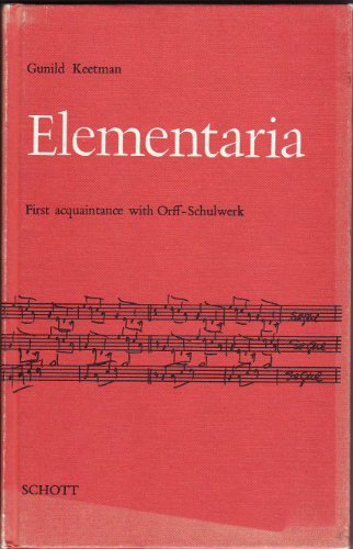 9780901938046: Elementaria: First Acquainting with Orff-Schulwerk