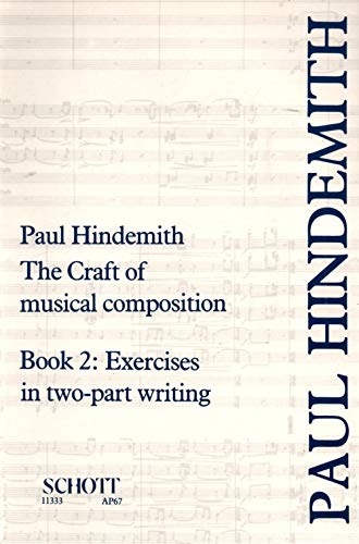 Imagen de archivo de CRAFT OF MUSICAL COMPOSITION BK2:EXERC IN 2-PART WRITING Format: Paperback a la venta por INDOO