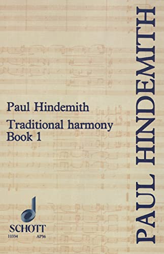 Imagen de archivo de Traditional Harmony, Book I, Part 1: With Emphasis on Exercises and a Minimum of Rules a la venta por ThriftBooks-Atlanta