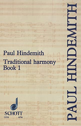 Stock image for Traditional Harmony, Book I, Part 1: With Emphasis on Exercises and a Minimum of Rules for sale by ThriftBooks-Atlanta