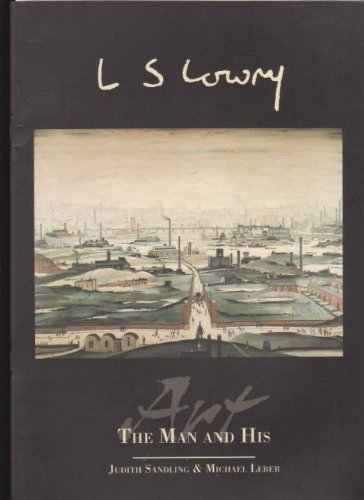 9780901952202: L S Lowry: The man and his art