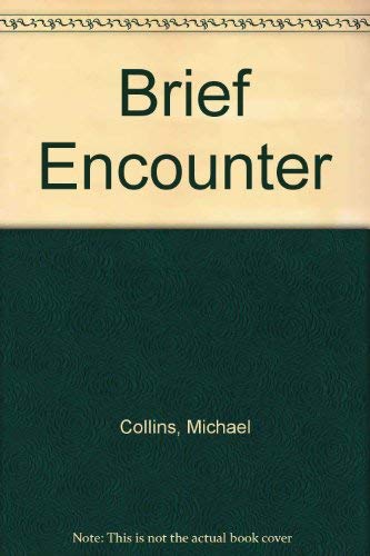 Beispielbild fr Brief Encounter zum Verkauf von Aardvark Rare Books