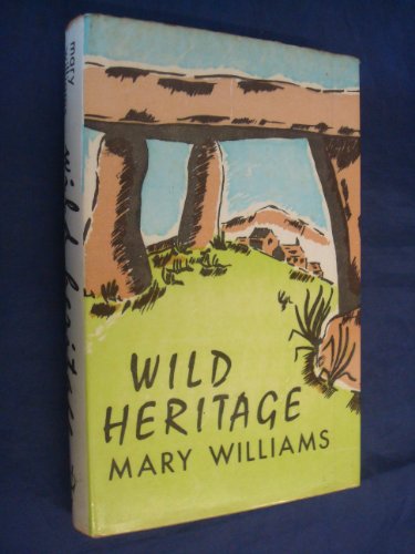 Wild Heritage (9780901976086) by Mary Williams