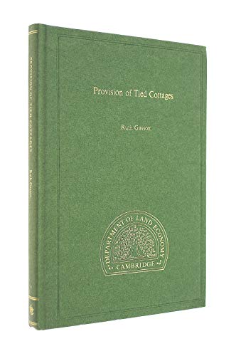 9780901978615: Provision of Tied Cottages (Occasional papers / University of Cambridge. Department of Land Economy)