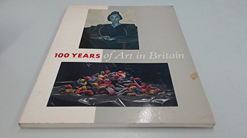 Stock image for 100 Years of Art in Britain for sale by Shadow Books