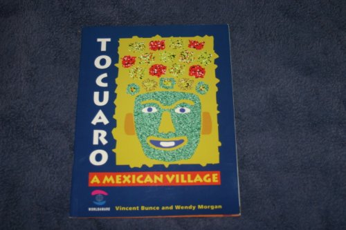 Imagen de archivo de TOCUARO. A MEXICAN VILAGE KS 2 BOOK a la venta por WorldofBooks
