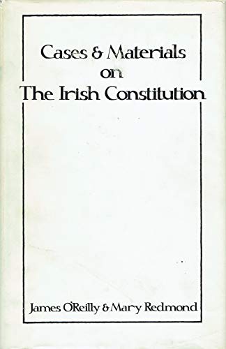 9780902027152: Cases and Materials on the Irish Constitution
