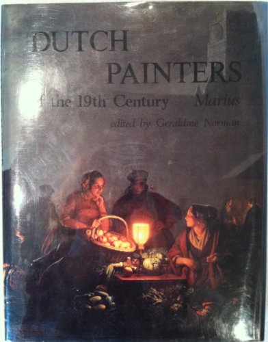 Stock image for Dutch Painters of the Nineteenth Century for sale by Better World Books: West