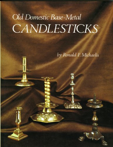 9780902028272: Old Domestic Base-Metal: Candlesticks