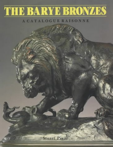 9780902028302: Barye Bronzes: A Catalogue Raisonne