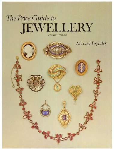 Imagen de archivo de Price Guide to Jewellery 3000 Bc 1950 Ad a la venta por George Kent, Bookseller