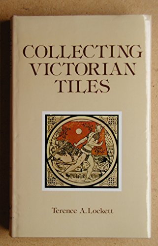 Beispielbild fr Collecting Victorian Tiles zum Verkauf von WorldofBooks