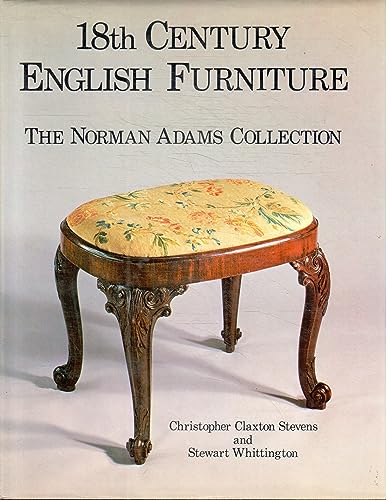 9780902028883: Eighteenth Century English Furniture: Norman Adams Collection