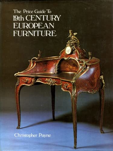 9780902028913: Price Guide to Nineteenth-Century European Furniture, 1830-1940