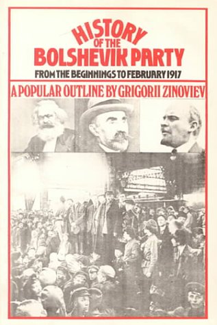 Beispielbild fr History of the Bolshevik Party: A Popular Outline zum Verkauf von Anybook.com