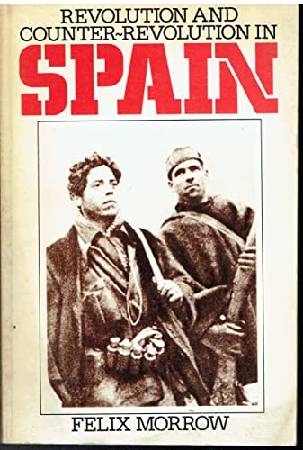 Beispielbild fr Revolution and Counter-revolution in Spain zum Verkauf von WeBuyBooks