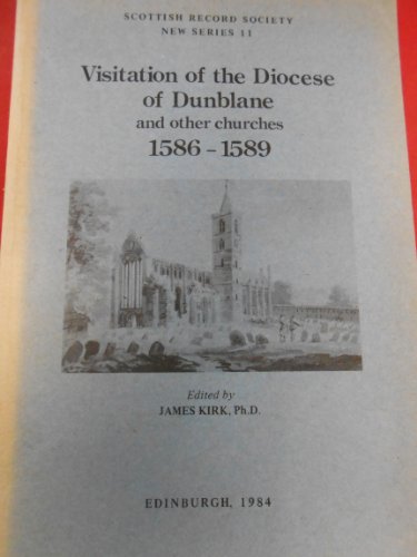 Beispielbild fr Visitation of the Diocese of Dunblane, 1586-89 zum Verkauf von WorldofBooks